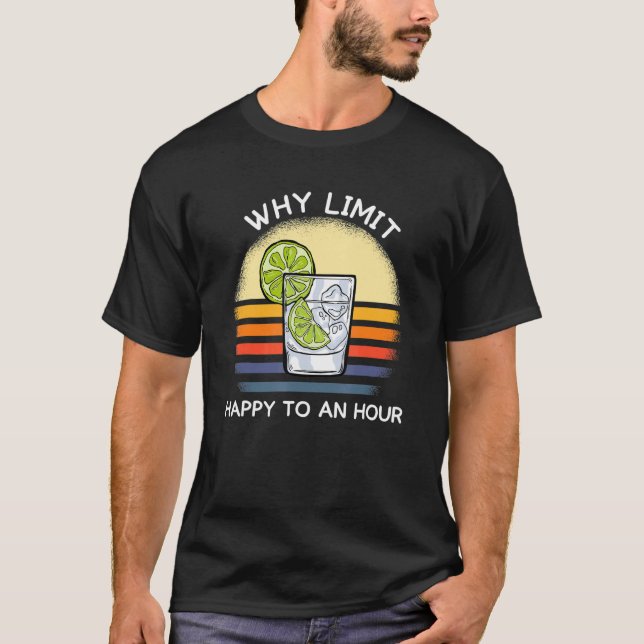 Camiseta Drinking Team Why limit happy to an hour gin tonic (Anverso)