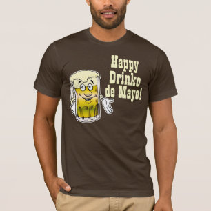 Camiseta ¡Drinko feliz de Mayo!