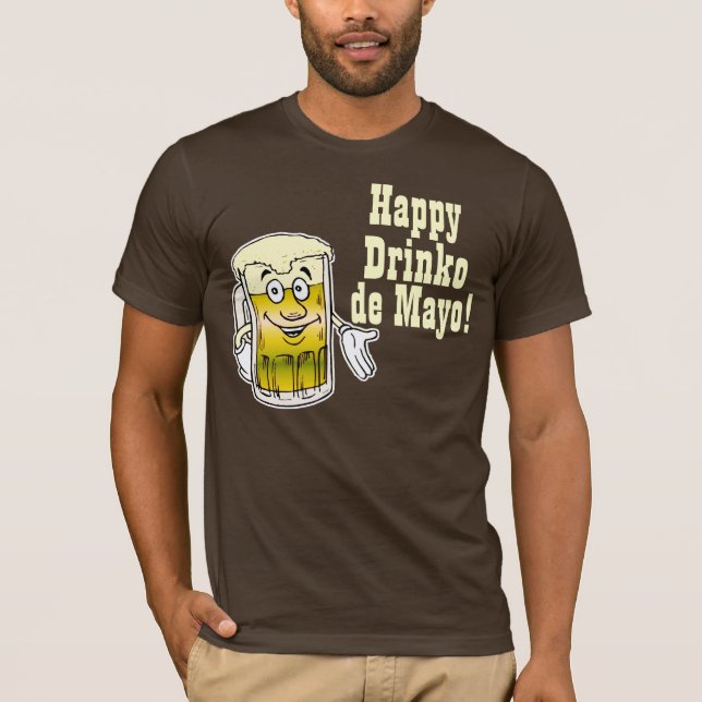 Camiseta ¡Drinko feliz de Mayo! (Anverso)