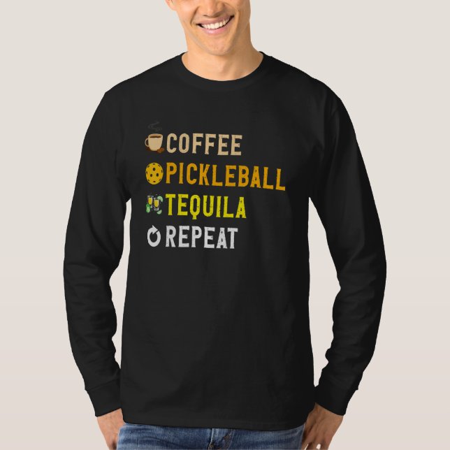 Camiseta Drinks Lover Funny Coffee, Pickleball, Tequila Rep (Anverso)