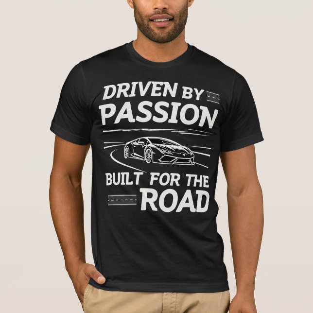 Camiseta Driven By Passion, Built For The Road (Anverso)