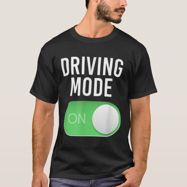 Camiseta Driving Mode On 16 Year Old New Driver Funny Birth (Anverso)
