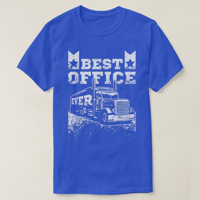 Camiseta Driving trucks best office ever  (Diseño del anverso)