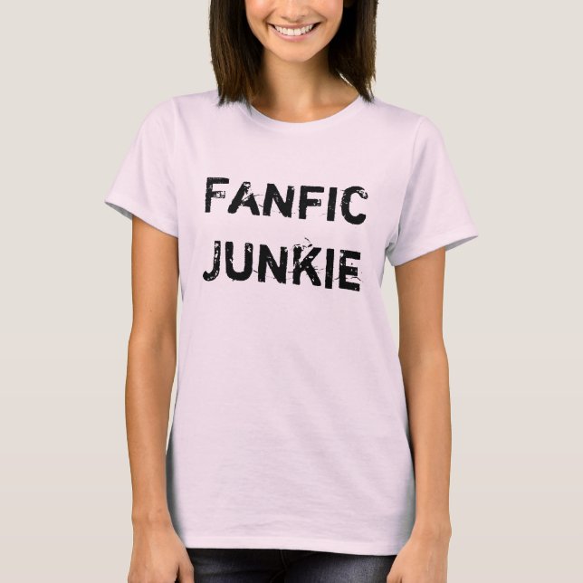 Camiseta Drogadicto de Fanfic (Anverso)