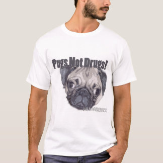 Camiseta ¡Drogas de los barros amasados no!