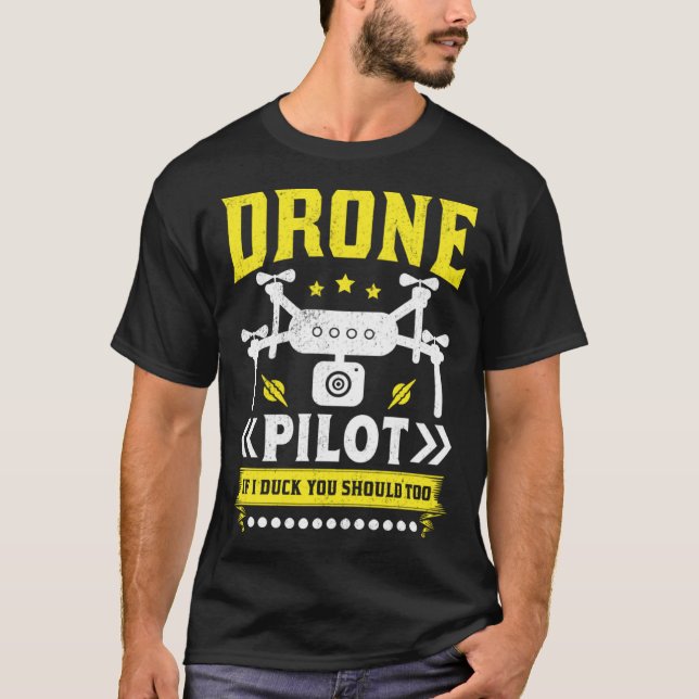 Camiseta Drone Pilot Enthusiasts Wings If I Duck you Should (Anverso)