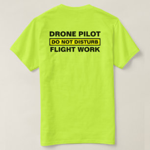 Camiseta Drone Piloto, No Molestar Trabajo de Vuel