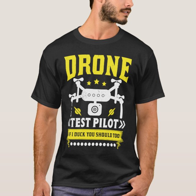 Camiseta Drone Test Pilot Enthusiasts Wings If I Duck you S (Anverso)