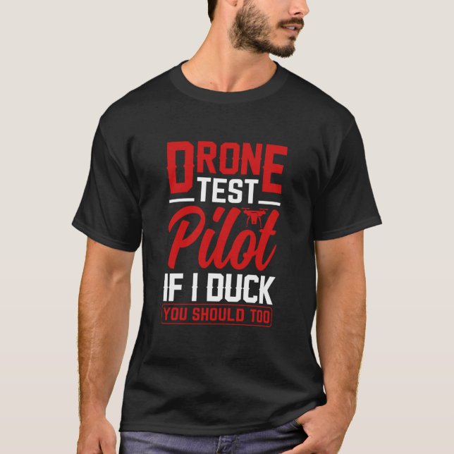 Camiseta Drone Test Pilot Enthusiasts Wings If I Duck you S (Anverso)