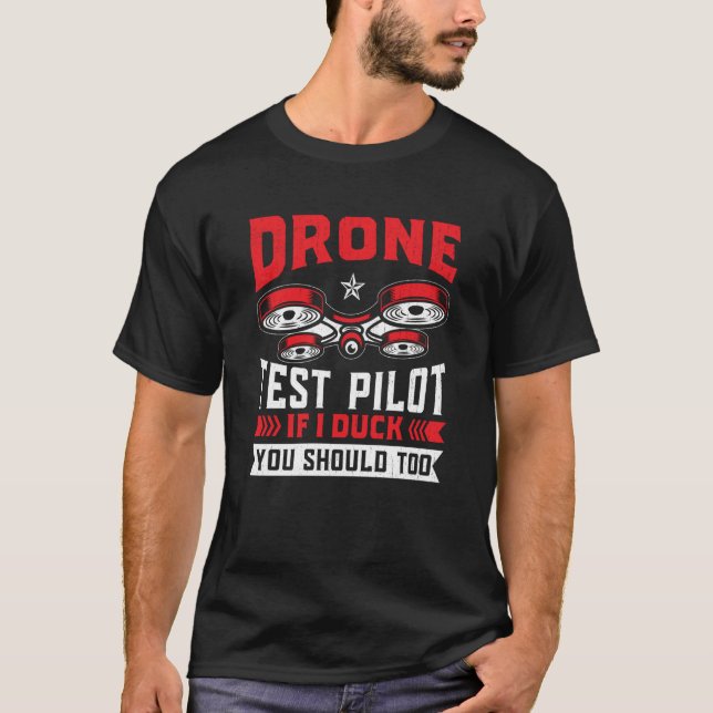 Camiseta Drone Test Pilot Enthusiasts Wings If I Duck you S (Anverso)