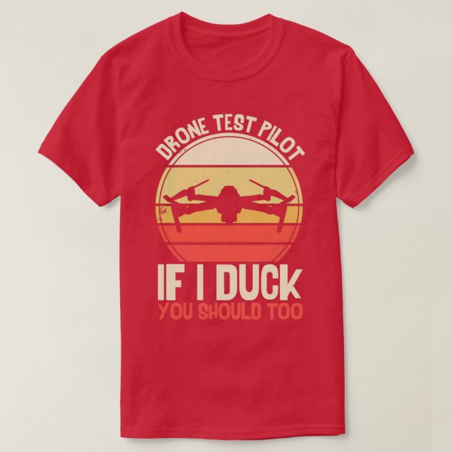 Camiseta Drone Test Pilot Funny Drone (Diseño del anverso)