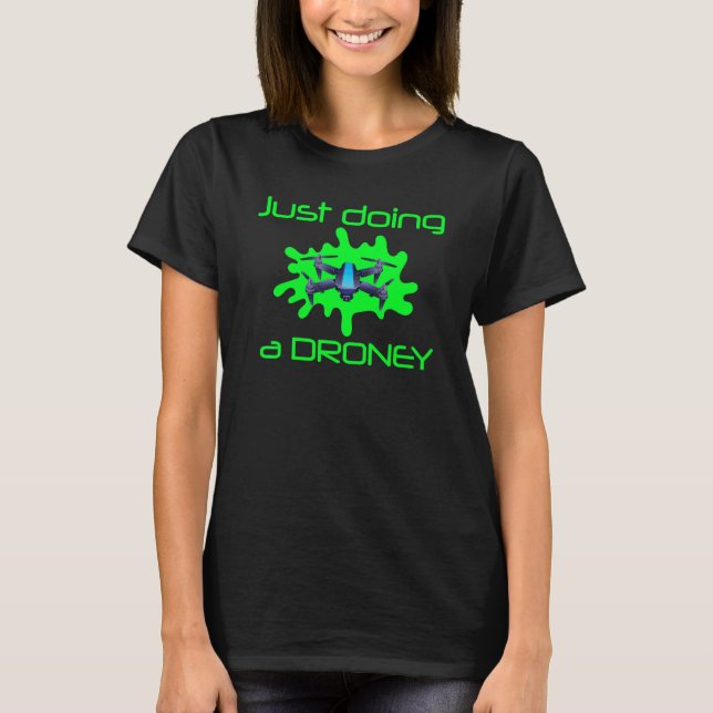 Camiseta Drones Cuadcopter Drones Drones Drones Solo Hacien (Anverso)