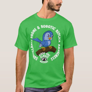 Camiseta Drones de vigilancia y toma de conciencia de la ré