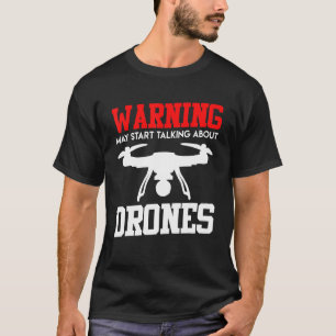 Camiseta Drones pilotos dicen Carreras Drone Quadcopter
