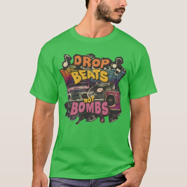 Camiseta Drop beats not bombs Beats Over Bombs Peace love g (Anverso)