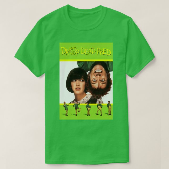 Camiseta Drop Dead Fred Poster (Diseño del anverso)