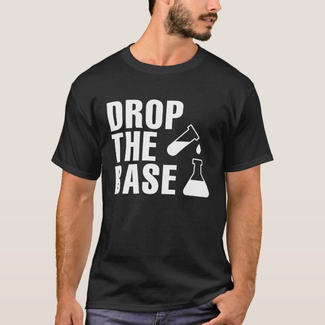 Camiseta Drop The Base Science Research  Bio Chemistry (Anverso)
