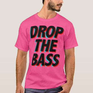 Camiseta Drop The Bass - Festival de Música Edm Apparel