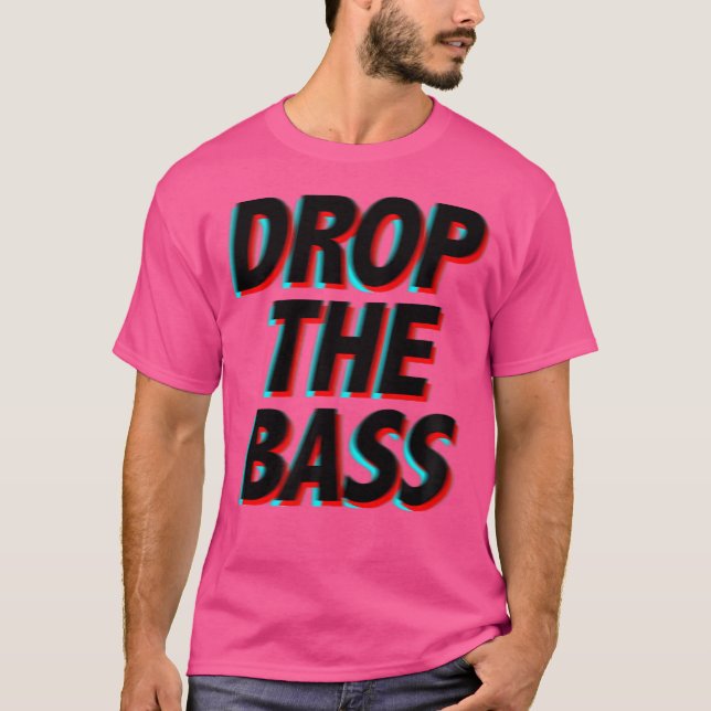Camiseta Drop The Bass - Festival de Música Edm Apparel (Anverso)