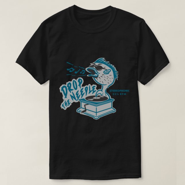 Camiseta Drop the Needle     (Diseño del anverso)