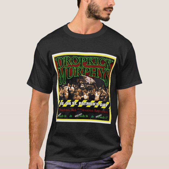 Camiseta Dropkick Murphys  en vivo el día de San Patricio d (Anverso)