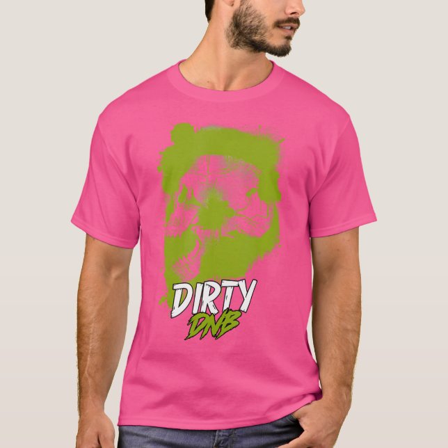 Camiseta Drum And Bass Dirty Dnb Music Liquid Jungle Drum N (Anverso)