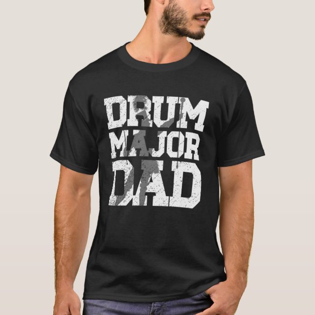 Camiseta Drum Major Dad Of A Drum Major Father (Anverso)