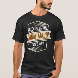 Camiseta Drum Major Drummer