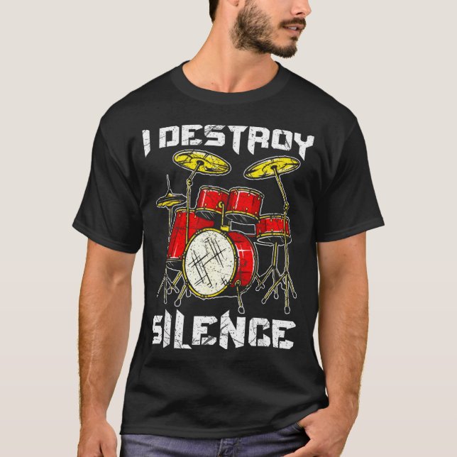 Camiseta Drum Percussionist Drummers I Destroy Silence Drum (Anverso)