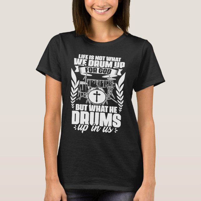 Camiseta Drum Up For God Jesus Drumming Percussion Christia (Anverso)