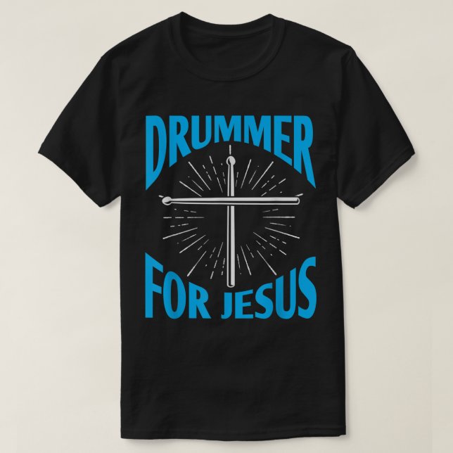 Camiseta Drummer cristiano para Jesús tambores aguijones ta (Diseño del anverso)