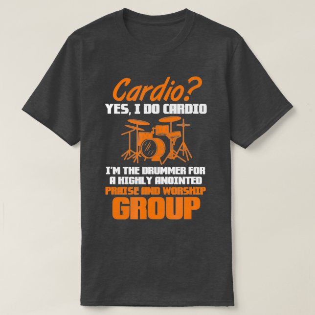 Camiseta Drummer Drummer Cardio Si Lo Hago Cardio Im The Dr (Diseño del anverso)