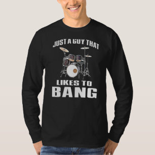 Camiseta Drummer Drummer Drummer Drummer Me Gusta El Bang