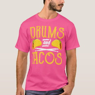 Camiseta Drummer Drumming Funny Drums Y Tacos