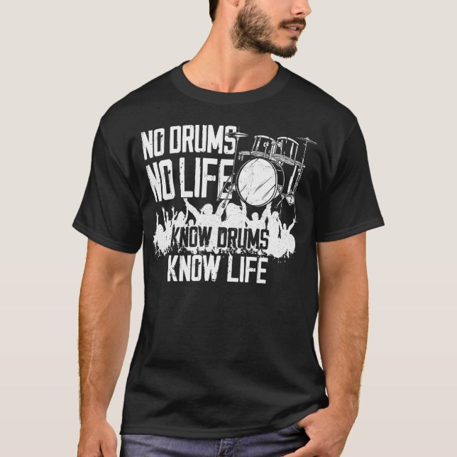 Camiseta Drummer No Drums No Life Know Drums Know Life (Anverso)