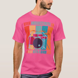 Camiseta Drummer - Nunca Subestimes A Un Viejo Con Un Dr.