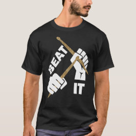 Camiseta Drummers Funny Beat It Music Graphic