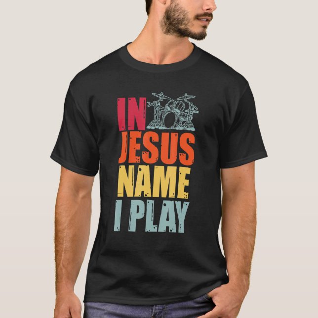 Camiseta Drums Drummer Drumming Percussion Jesus Christian  (Anverso)