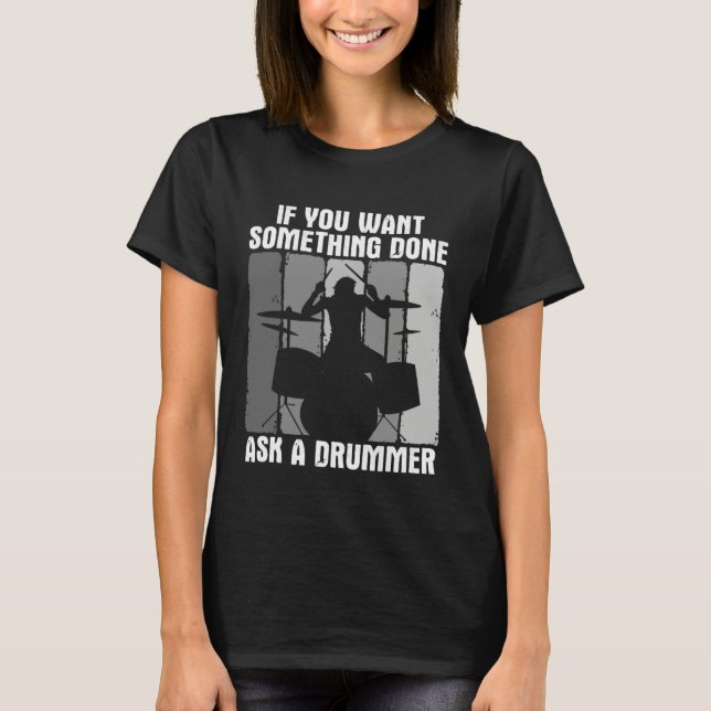 Camiseta Drums Musician Player For A Drummer 2 (Anverso)