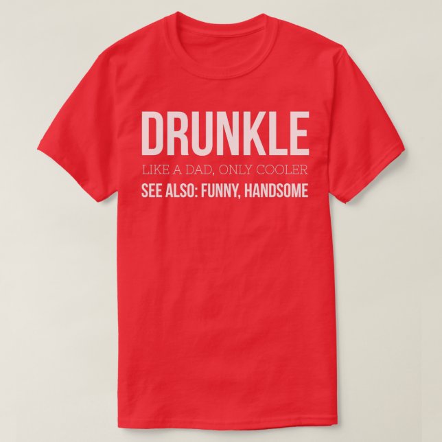 Camiseta Drunkle divertido (Diseño del anverso)