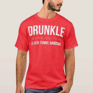 Camiseta Drunkle divertido
