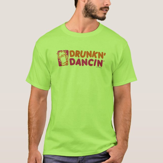 Camiseta Drunkn-Dancin (Anverso)
