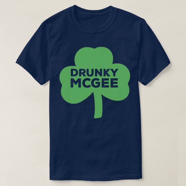 Camiseta Drunky McGee St Patricks Day Clover (Diseño del anverso)