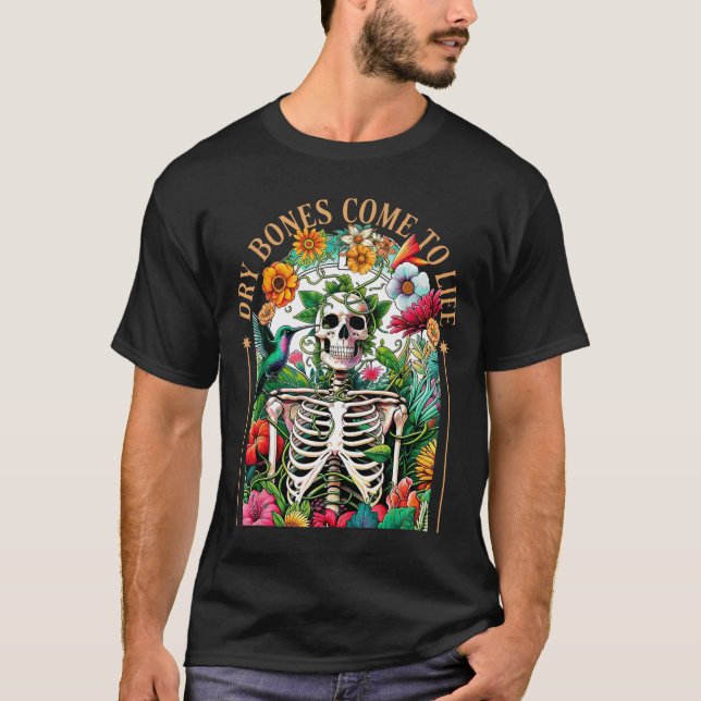 Camiseta Dry Bones Come Alive Funny Skeleton Floral Christi (Anverso)