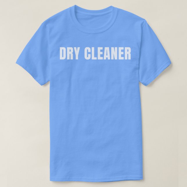 Camiseta Dry Cleaner Funny Job Title Profession Birthday Gi (Diseño del anverso)
