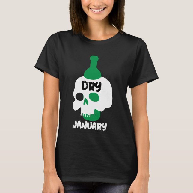 Camiseta Dry January Sobriety Challenge Regalos de apoyo T- (Anverso)