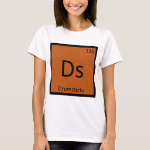 Camiseta Ds - Varillas de tambor Símbolo de la tabla periód
