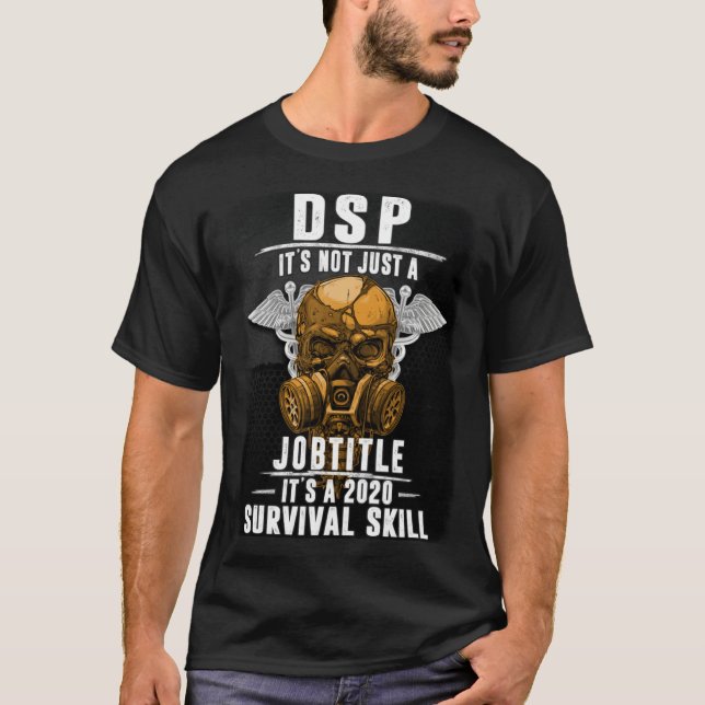 Camiseta DSP Not Just Job Title Survival Skill Support Skul (Anverso)