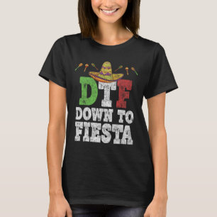 Camiseta Dtf Abajo A Fiesta Shirt Funny Cinco De Mayo Mexic