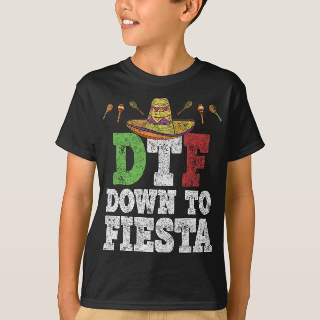 Camiseta Dtf Down To Fiesta Divertida Cinco De May (Anverso)